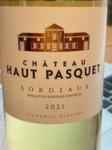 Chateau Haut Pasquet Bordeaux Blanc 2018 