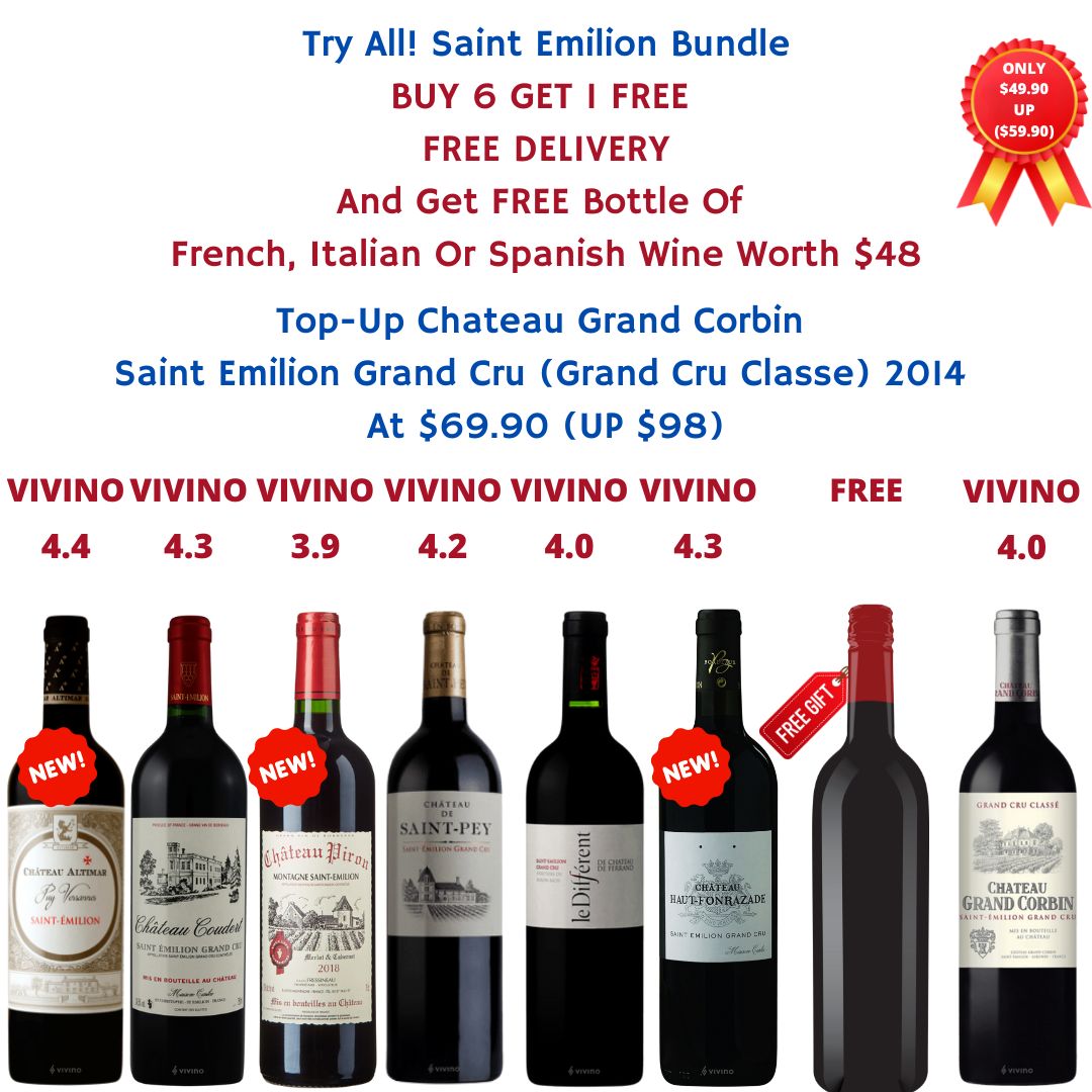 Try All! Saint Emilion Bundle At Only $317.60 Top-Up $69.90 for Chateau Grand Corbin Saint Emilion Grand Cru Classe 2014 worth $98