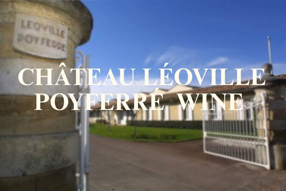Château Léoville Poyferré