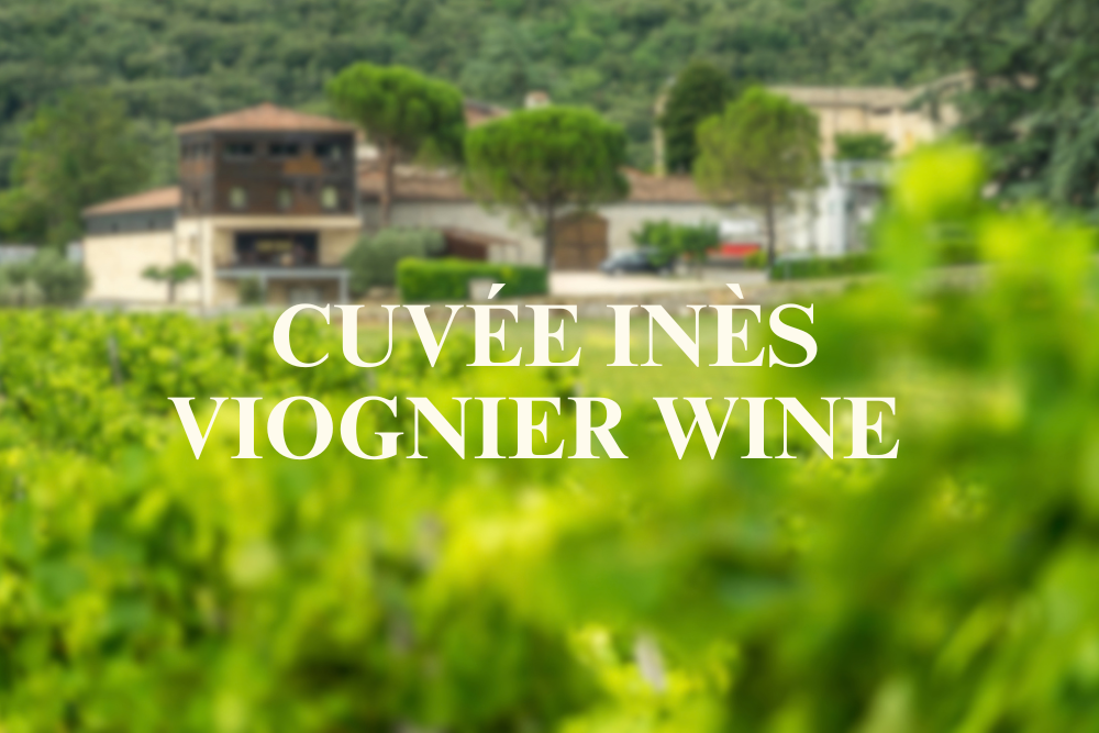 Cuvée Inès Viognier